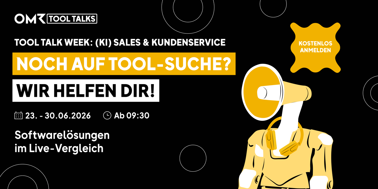 OMR Reviews: Tool Talk Week (KI) Sales & Kundenservice